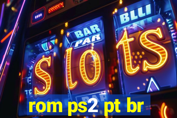 rom ps2 pt br